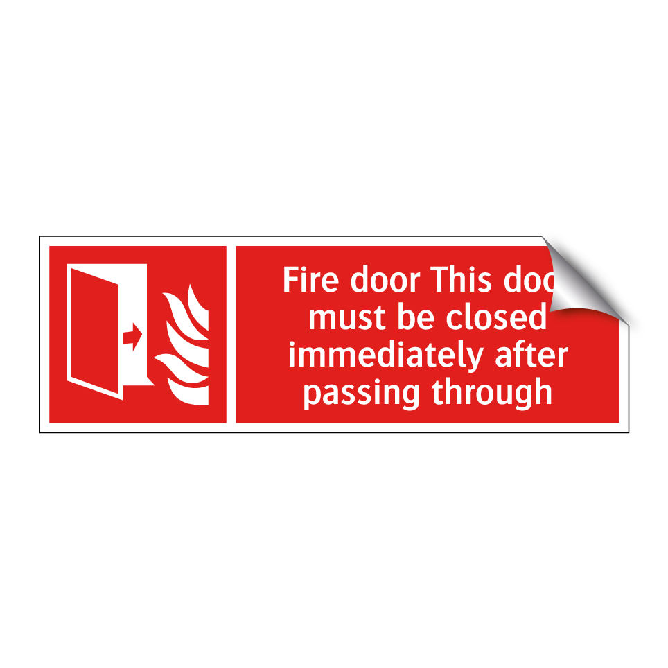 Fire door This door must be closed immediately after passing through