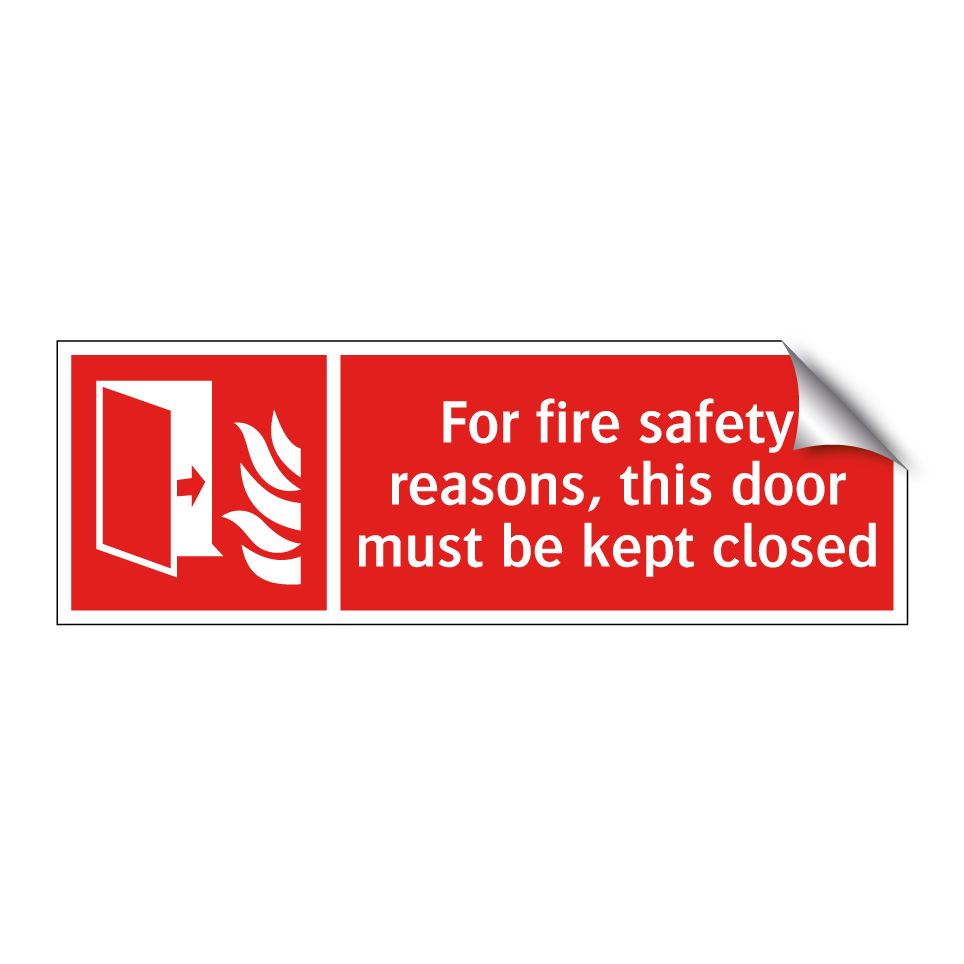 For fire safety reasons, this door must be kept closed