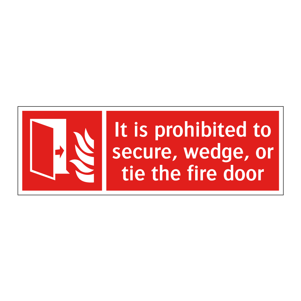 It is prohibited to secure, wedge, or tie the fire door