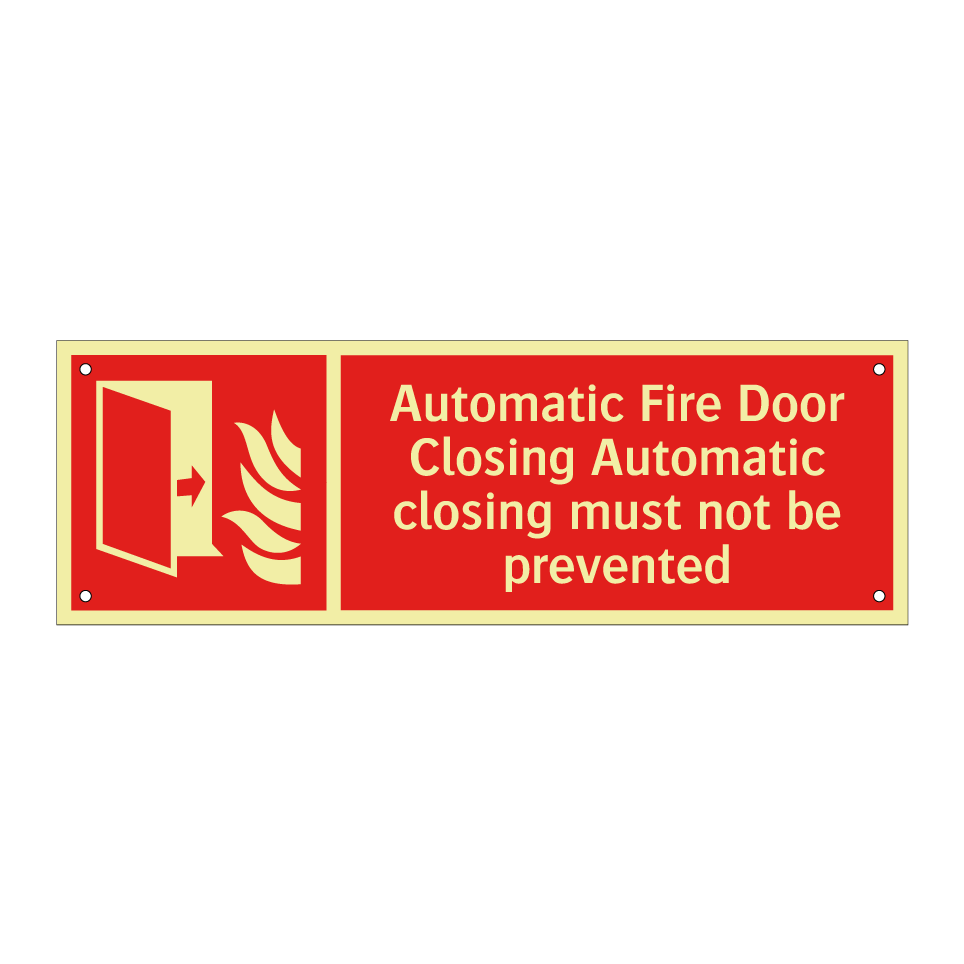 Automatic Fire Door Closing Automatic closing must not be prevented