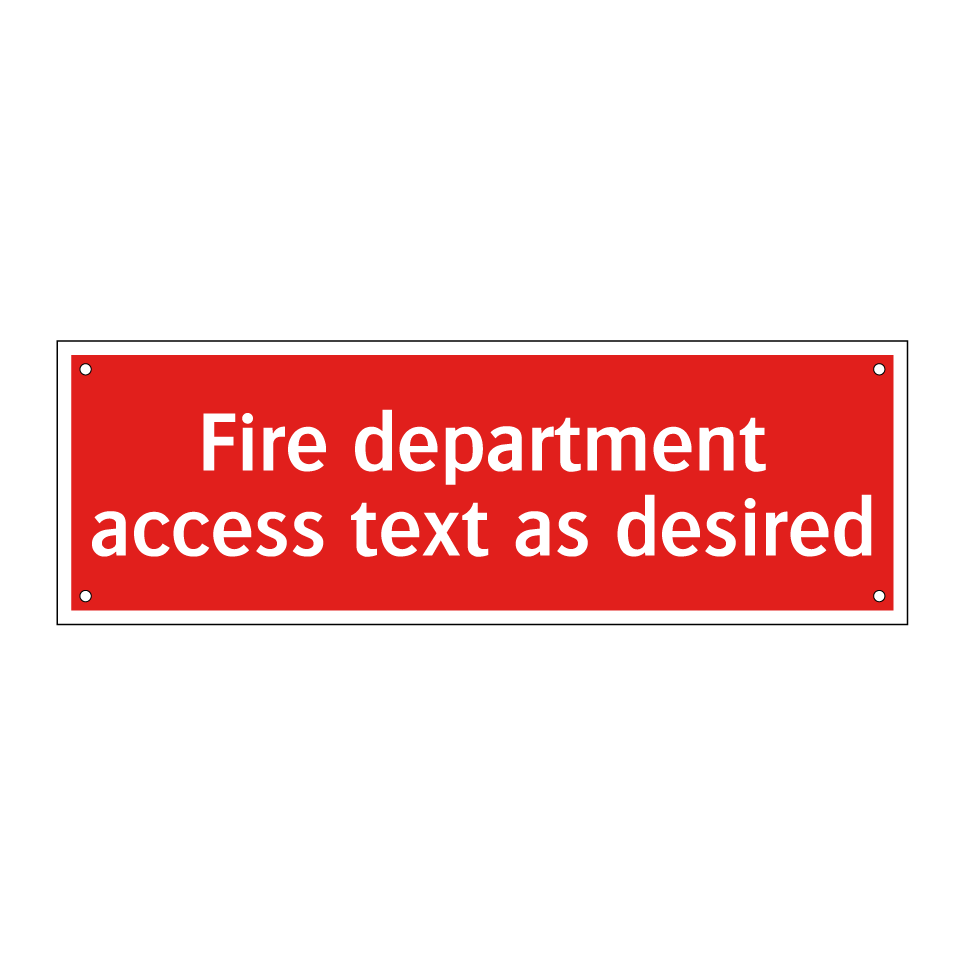 Fire department access text as desired