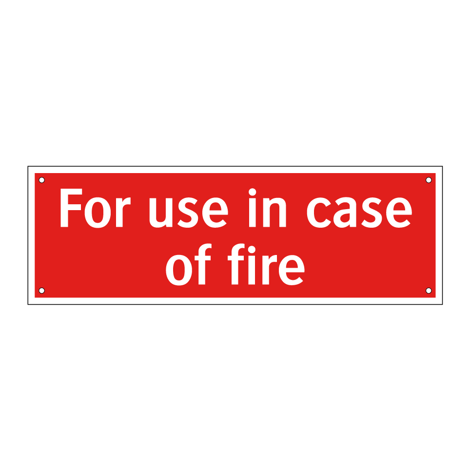 For use in case of fire