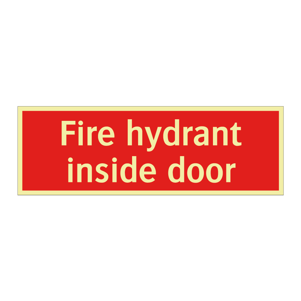 Fire hydrant inside door