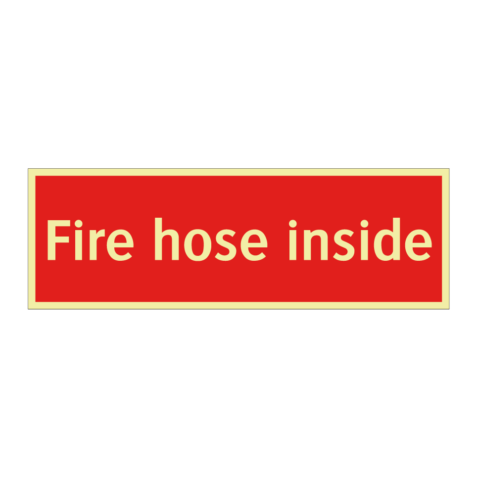 Fire hose inside