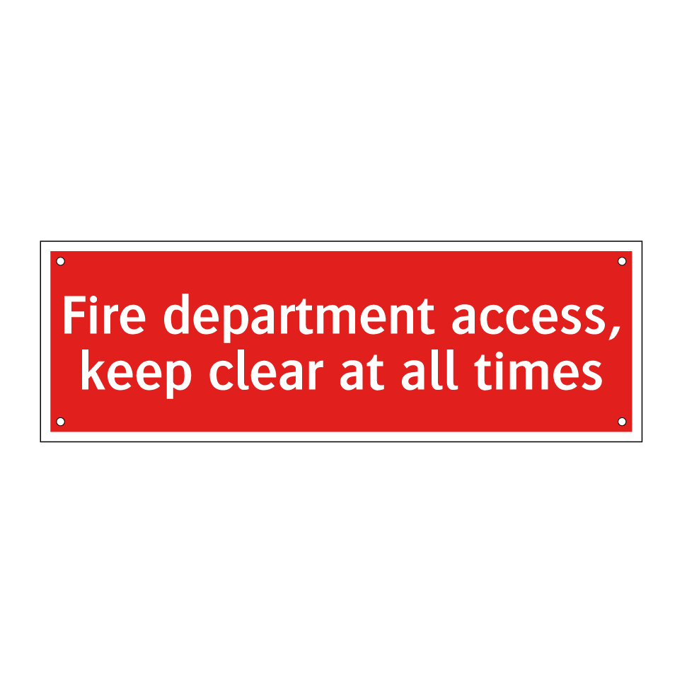 Fire department access, keep clear at all times