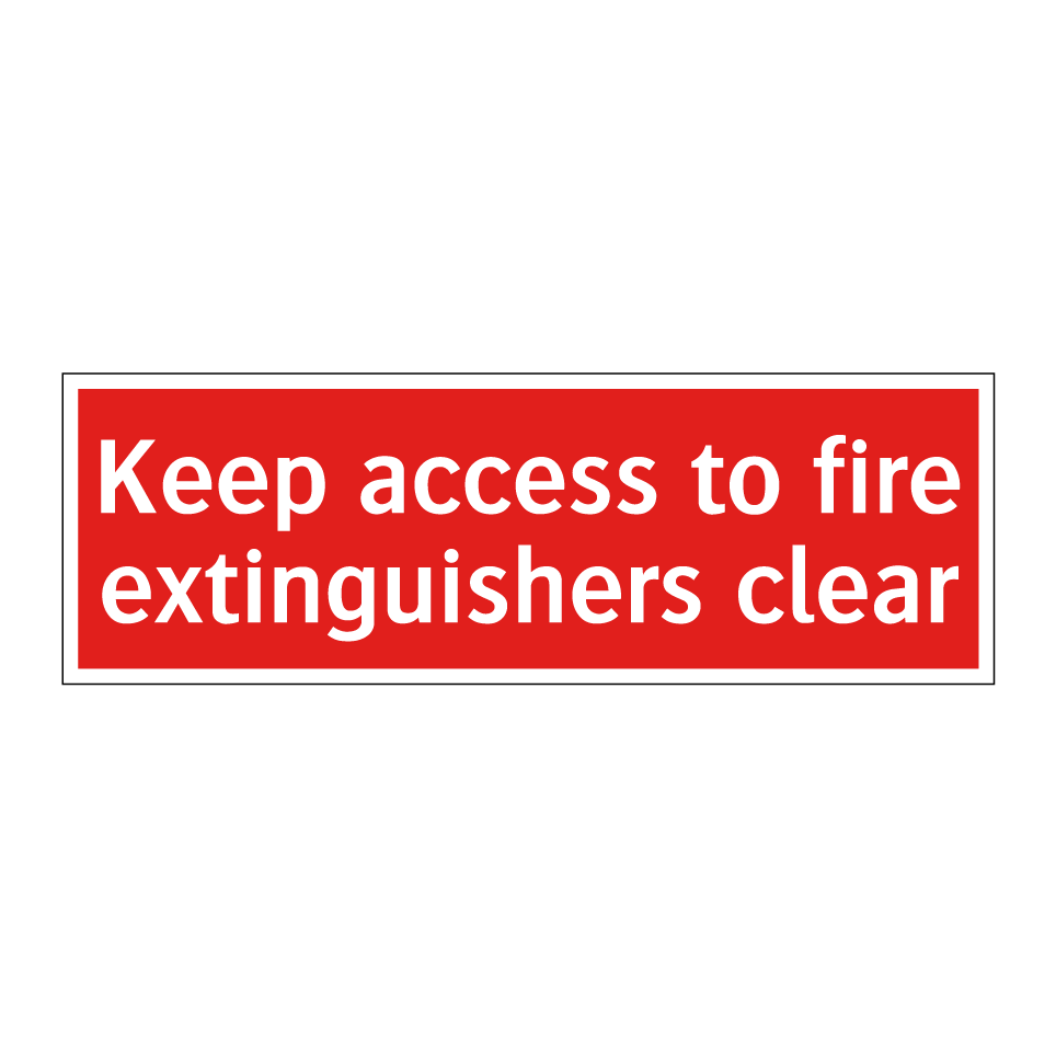 Keep access to fire extinguishers clear