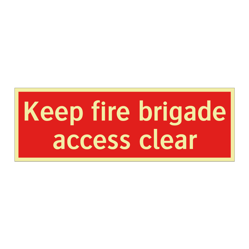 Keep fire brigade access clear