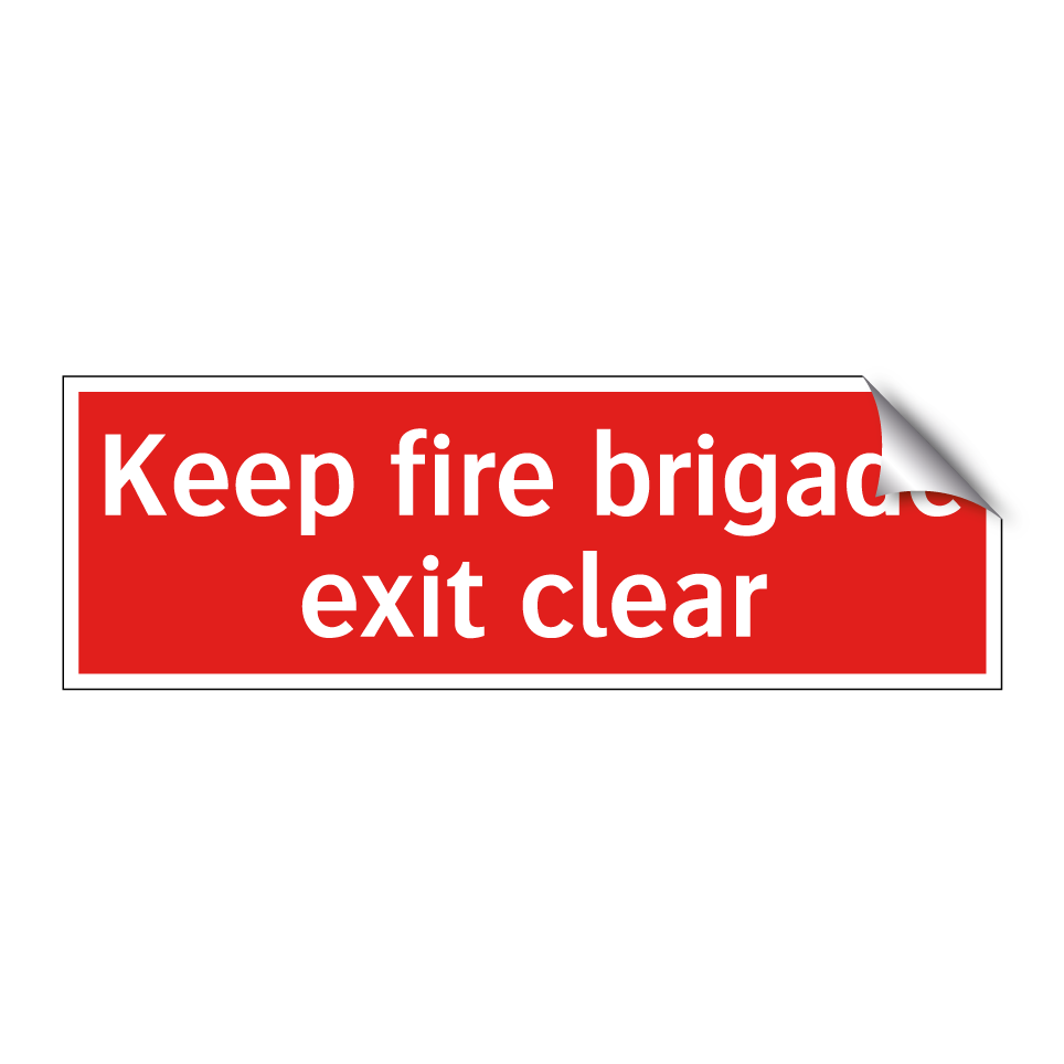 Keep fire brigade exit clear