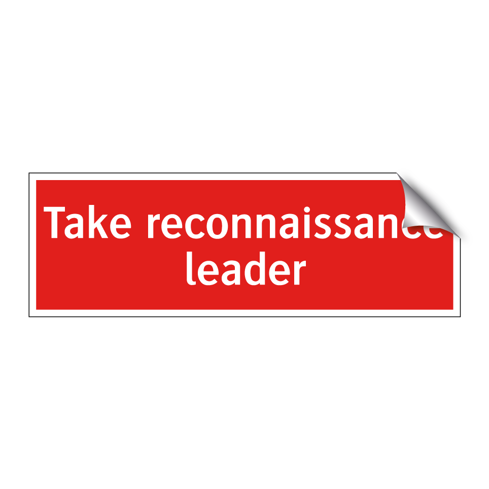 Take reconnaissance leader