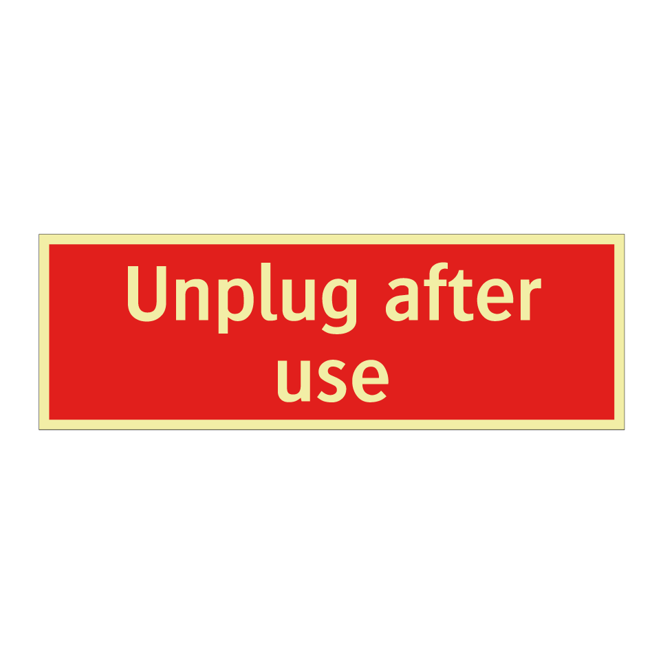 Unplug after use