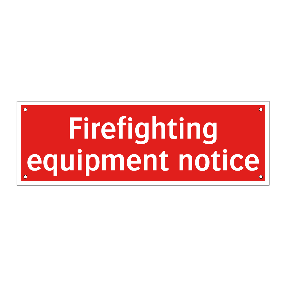 Firefighting equipment notice