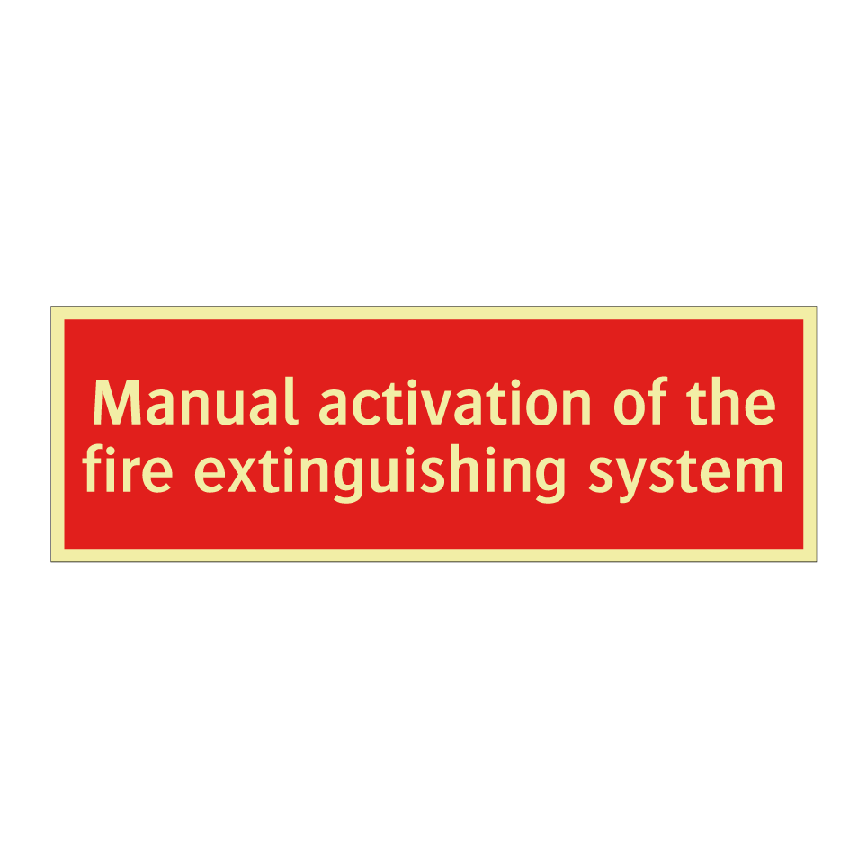 Manual activation of the fire extinguishing system