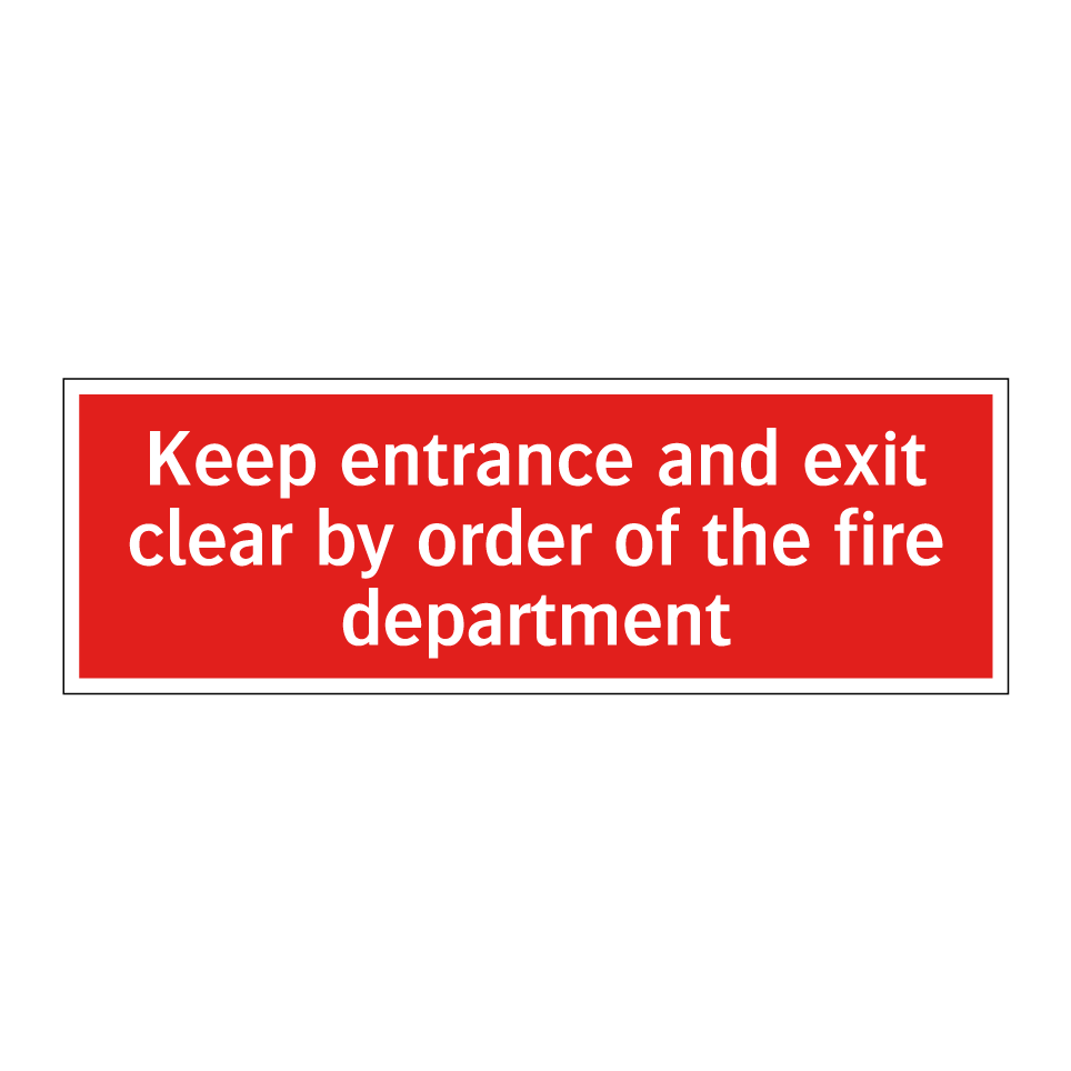 Keep entrance and exit clear by order of the fire department
