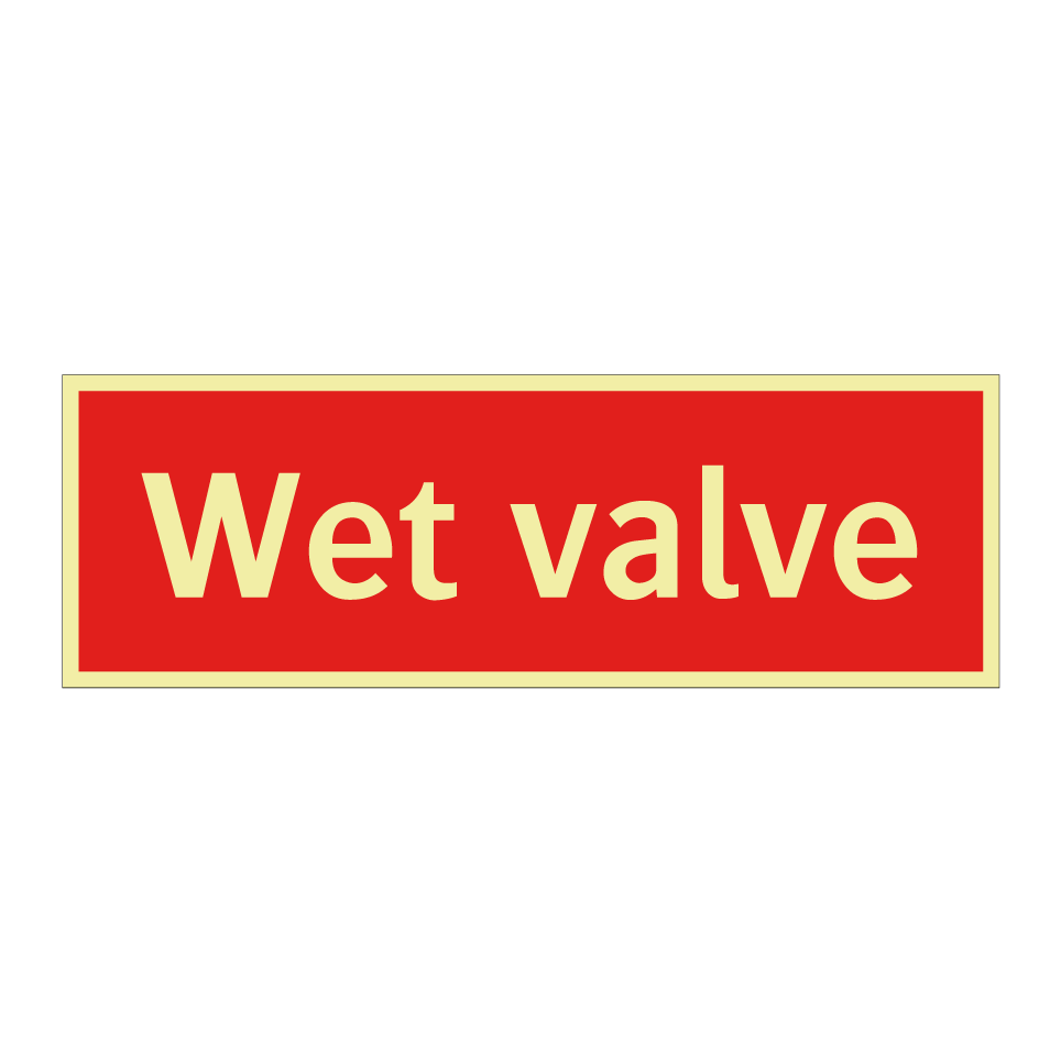 Wet valve