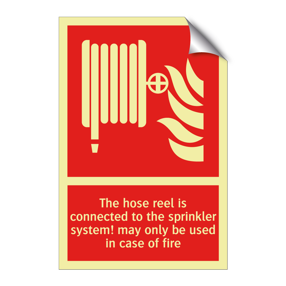 The hose reel is connected to the sprinkler system! may only be used in case of fire