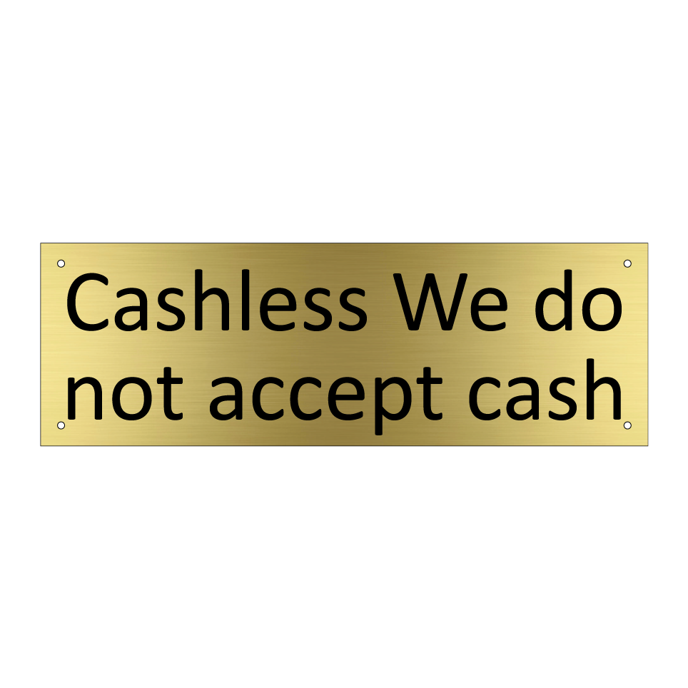 Cashless We do not accept cash