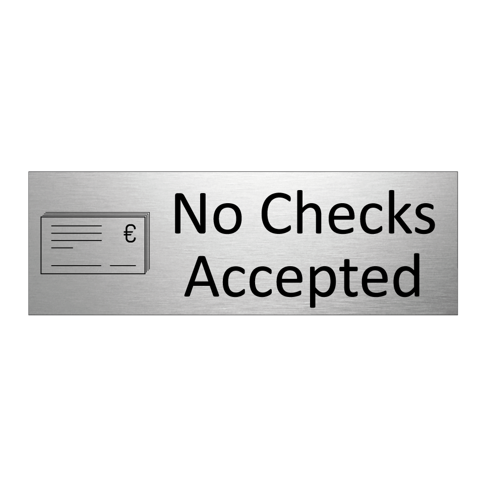 No Checks Accepted