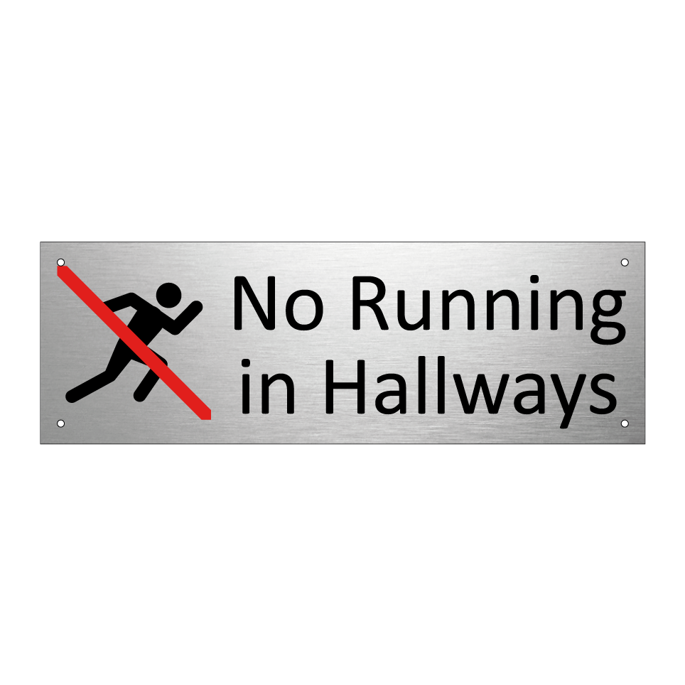 No Running in Hallways