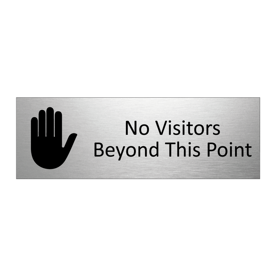 No Visitors Beyond This Point