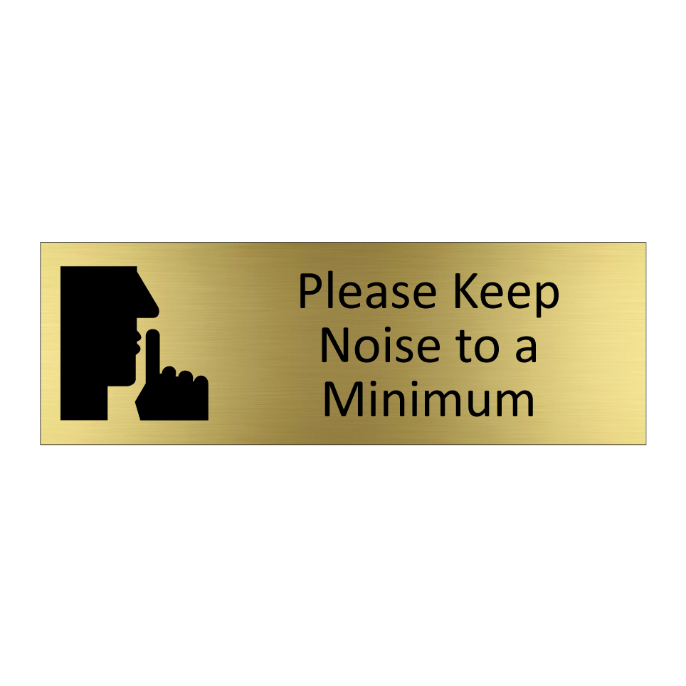 Please Keep Noise to a Minimum