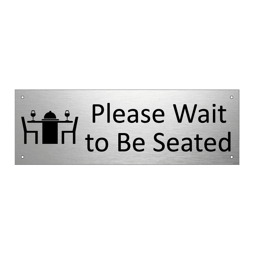 Please Wait to Be Seated