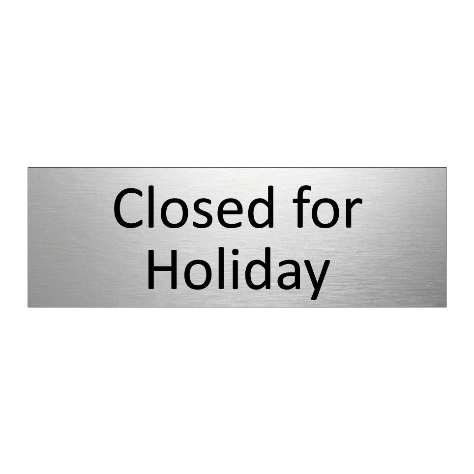 Closed for Holiday