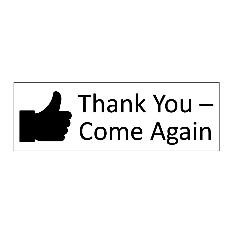 Thank You – Come Again