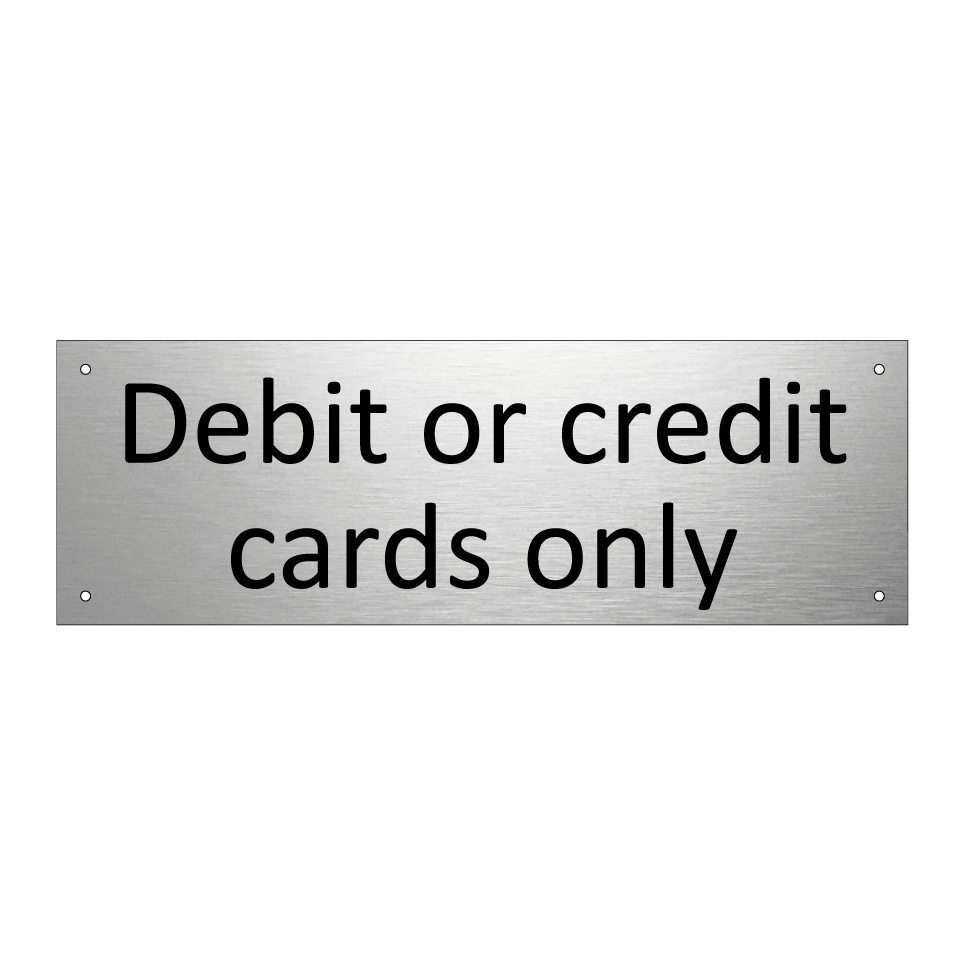 Debit or credit cards only