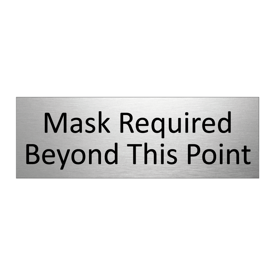 Mask Required Beyond This Point