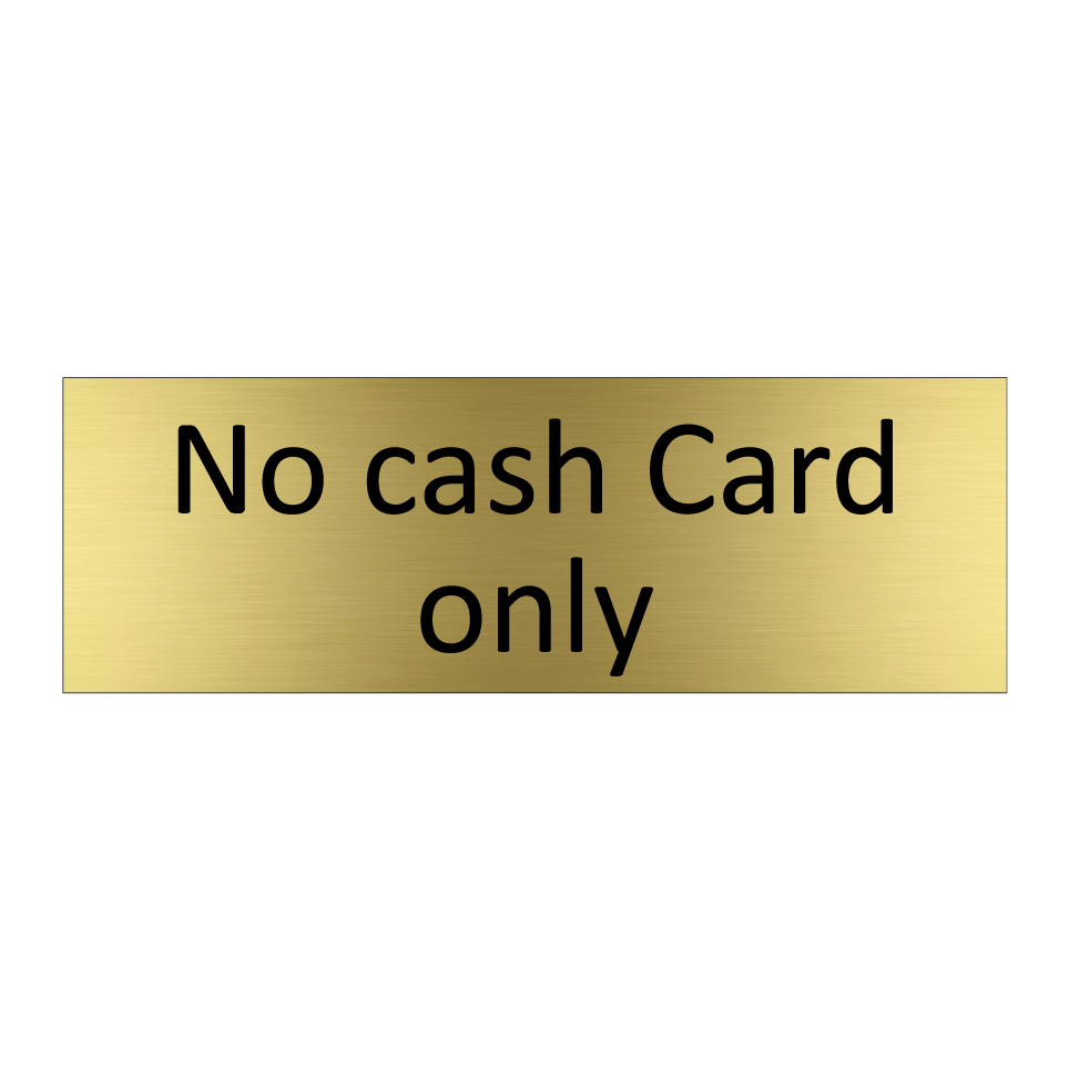 No cash Card only