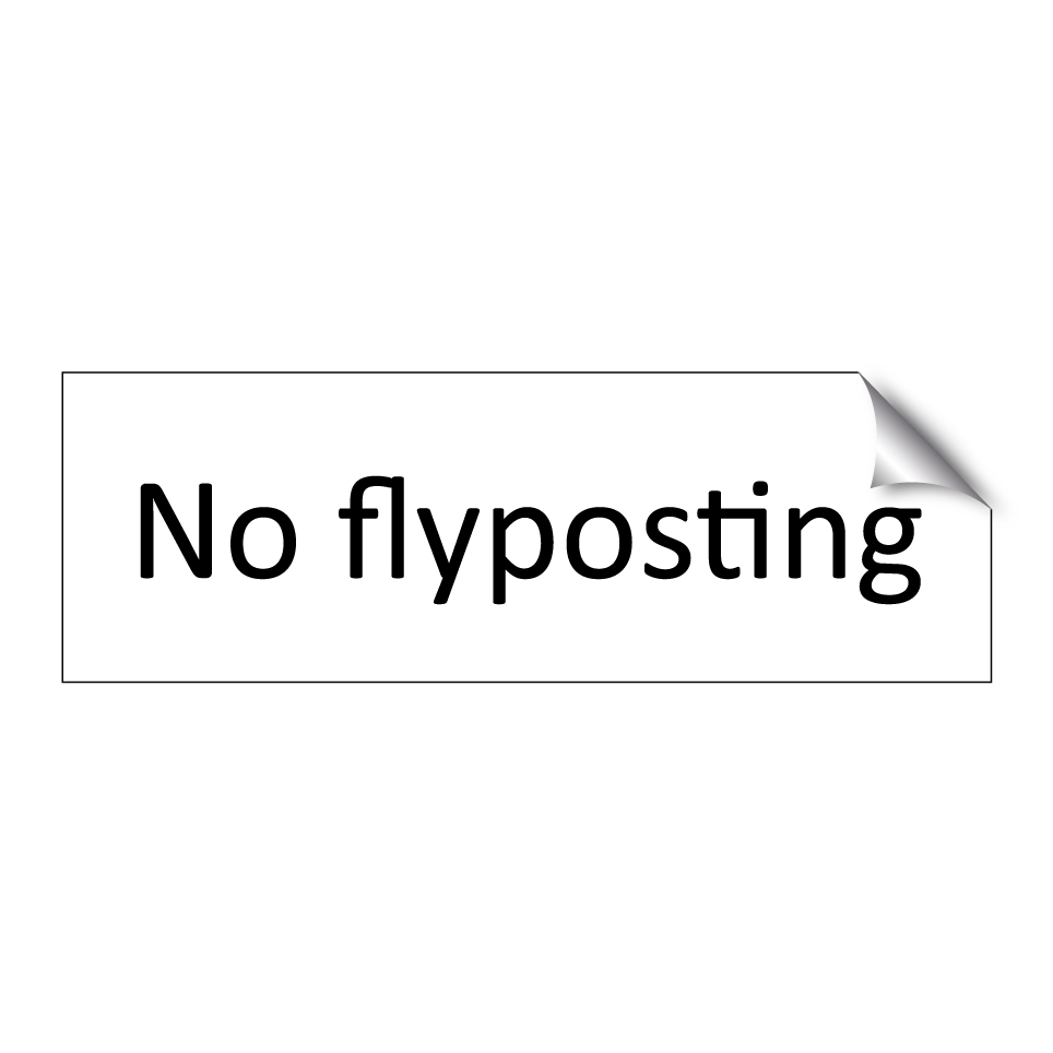 No flyposting