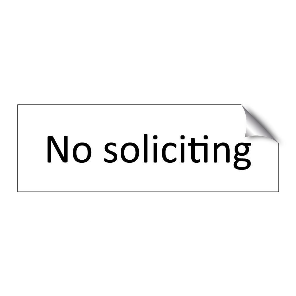 No soliciting