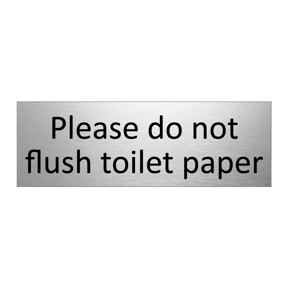 Please do not flush toilet paper