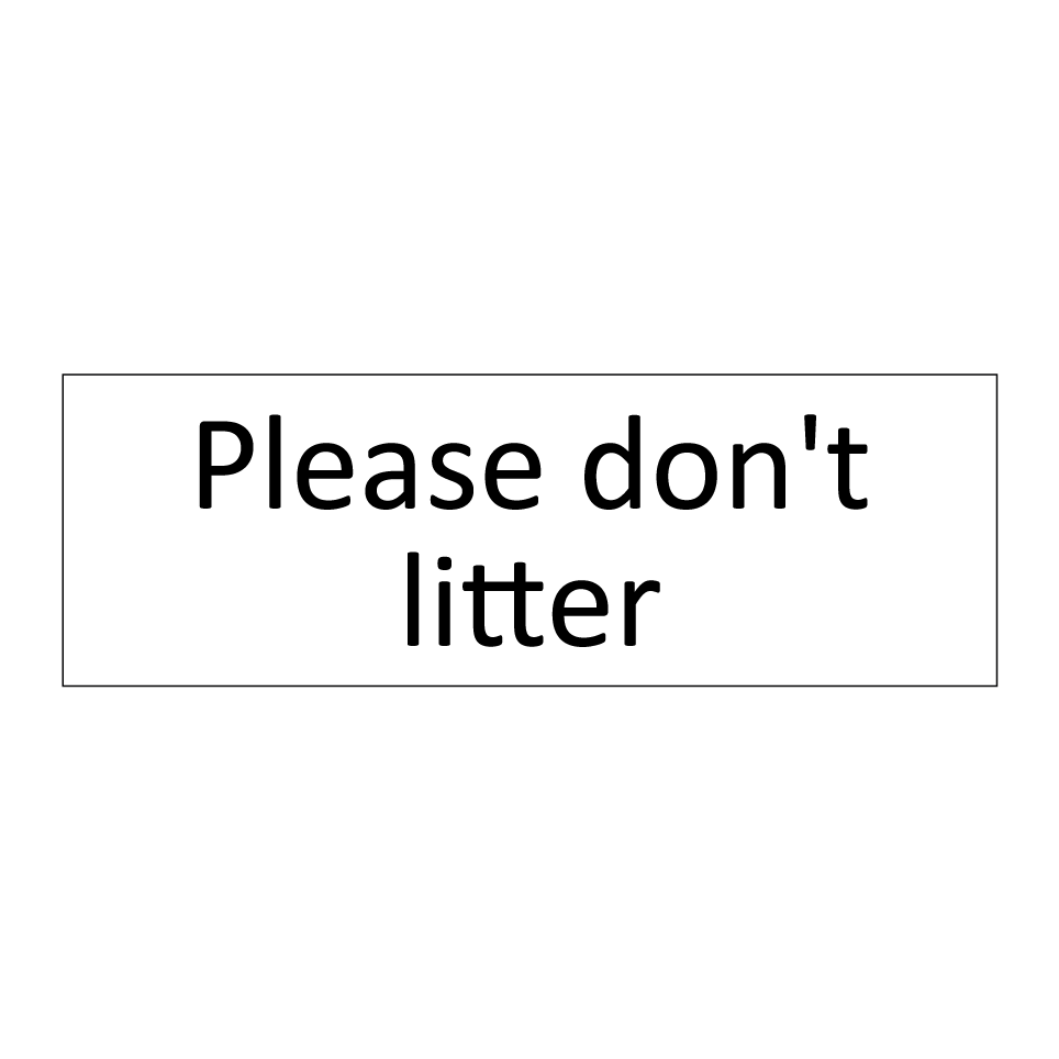 Please don't litter