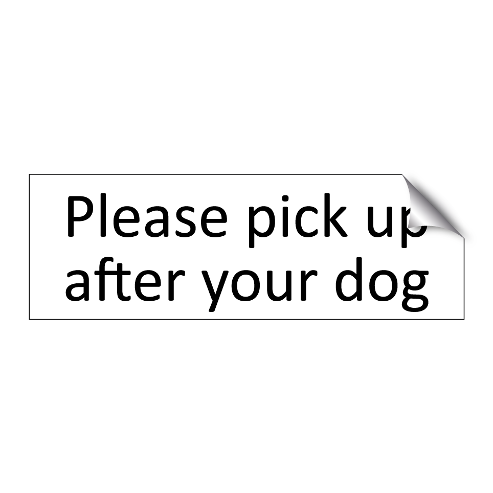 Please pick up after your dog
