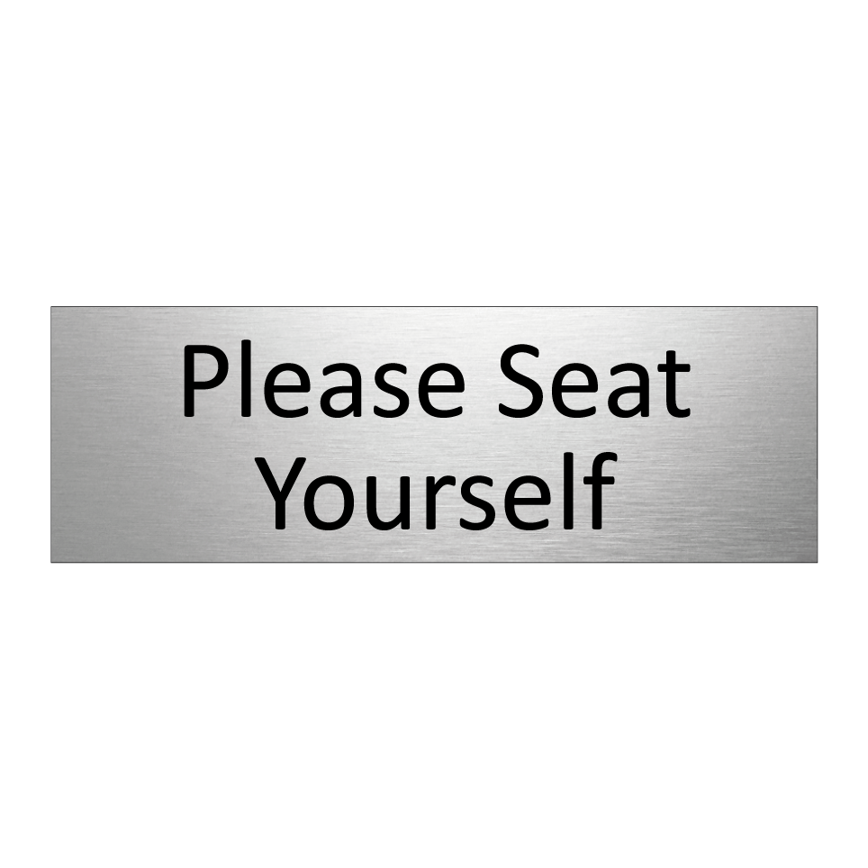 Please Seat Yourself