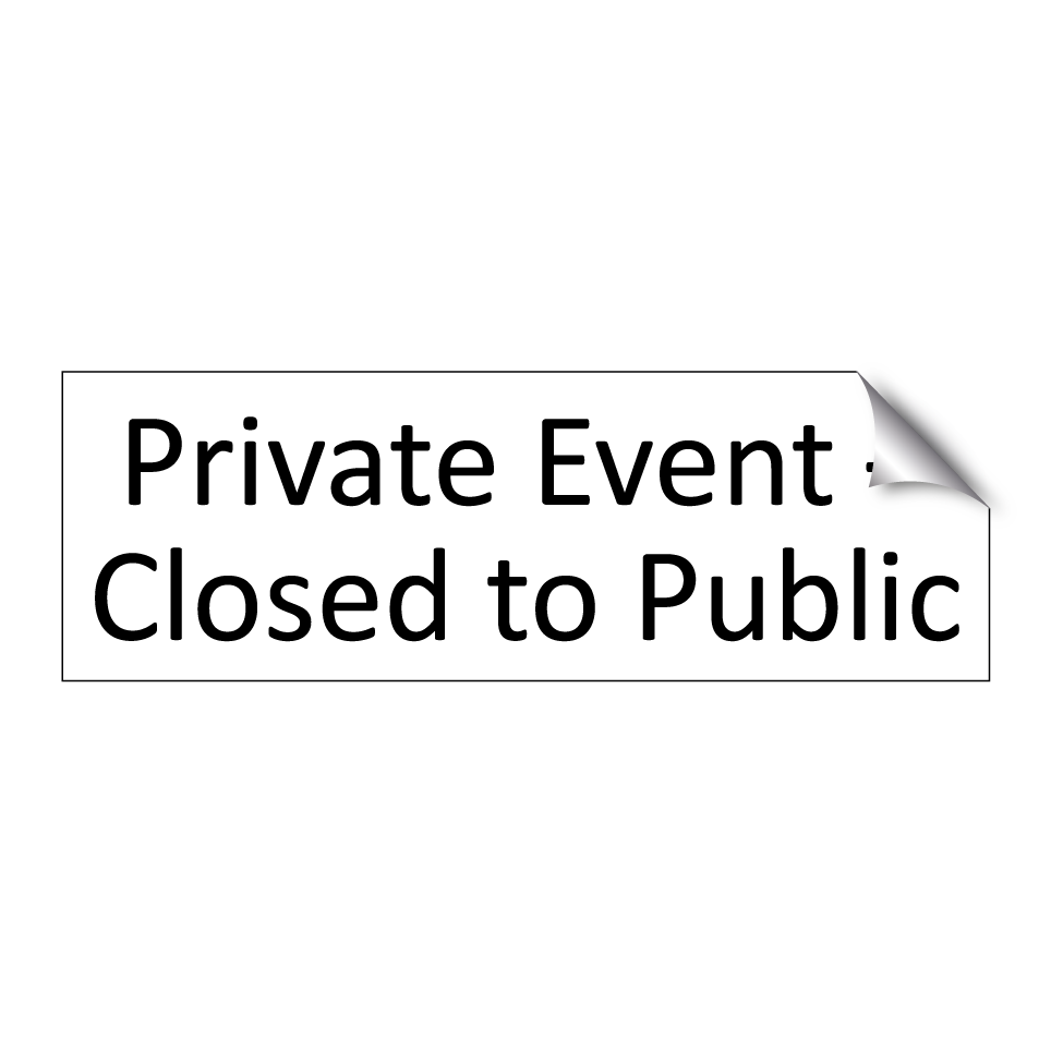 Private Event – Closed to Public