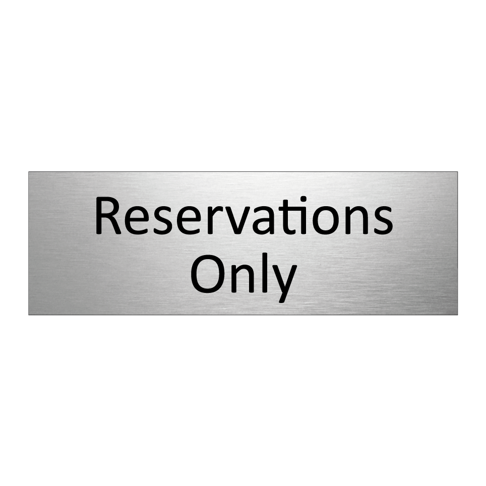 Reservations Only