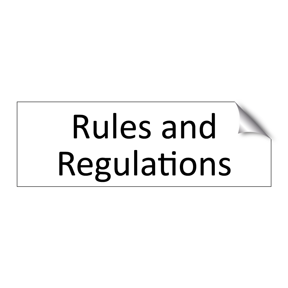 Rules and Regulations
