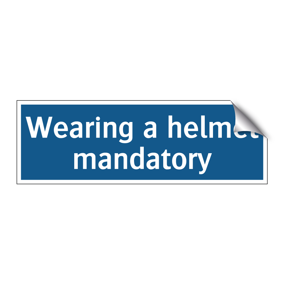 Wearing a helmet mandatory