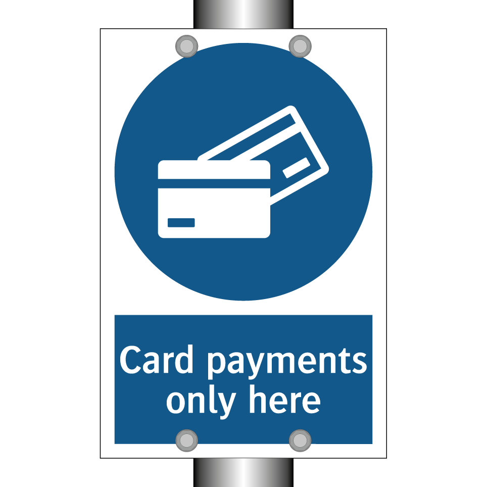 Card payments only here