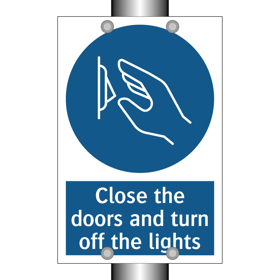 Close the doors and turn off the lights