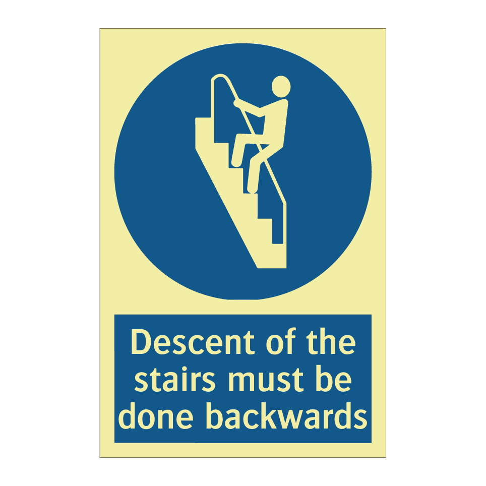 Descent of the stairs must be done backwards