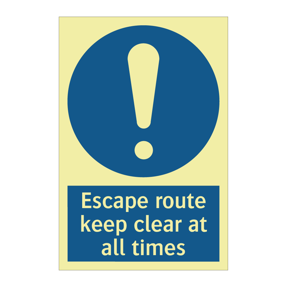 Escape route keep clear at all times