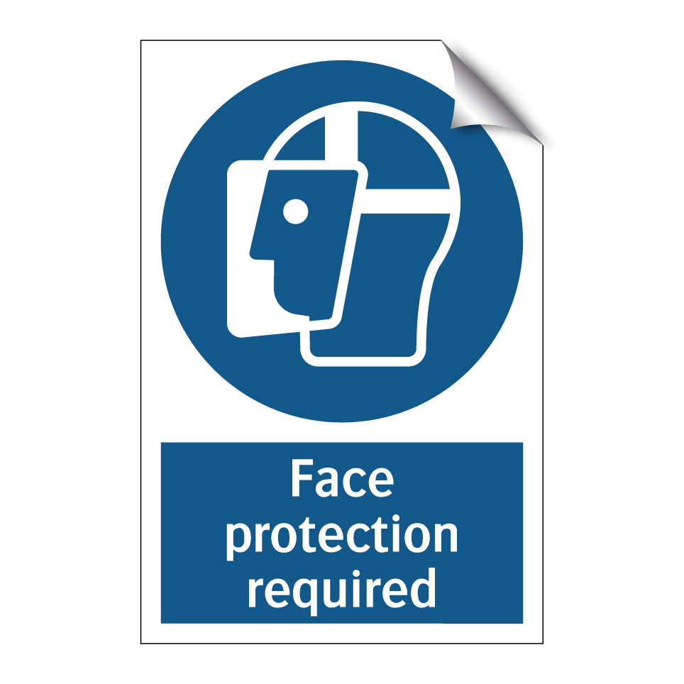 Face protection required