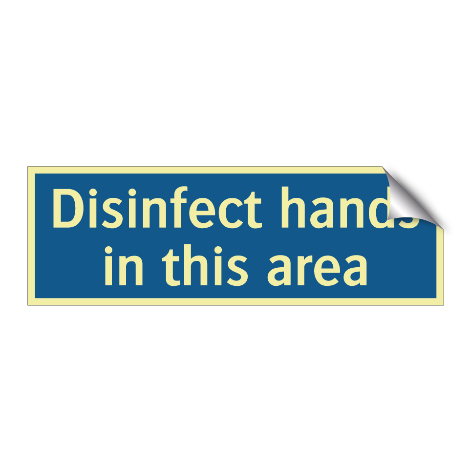 Disinfect hands in this area