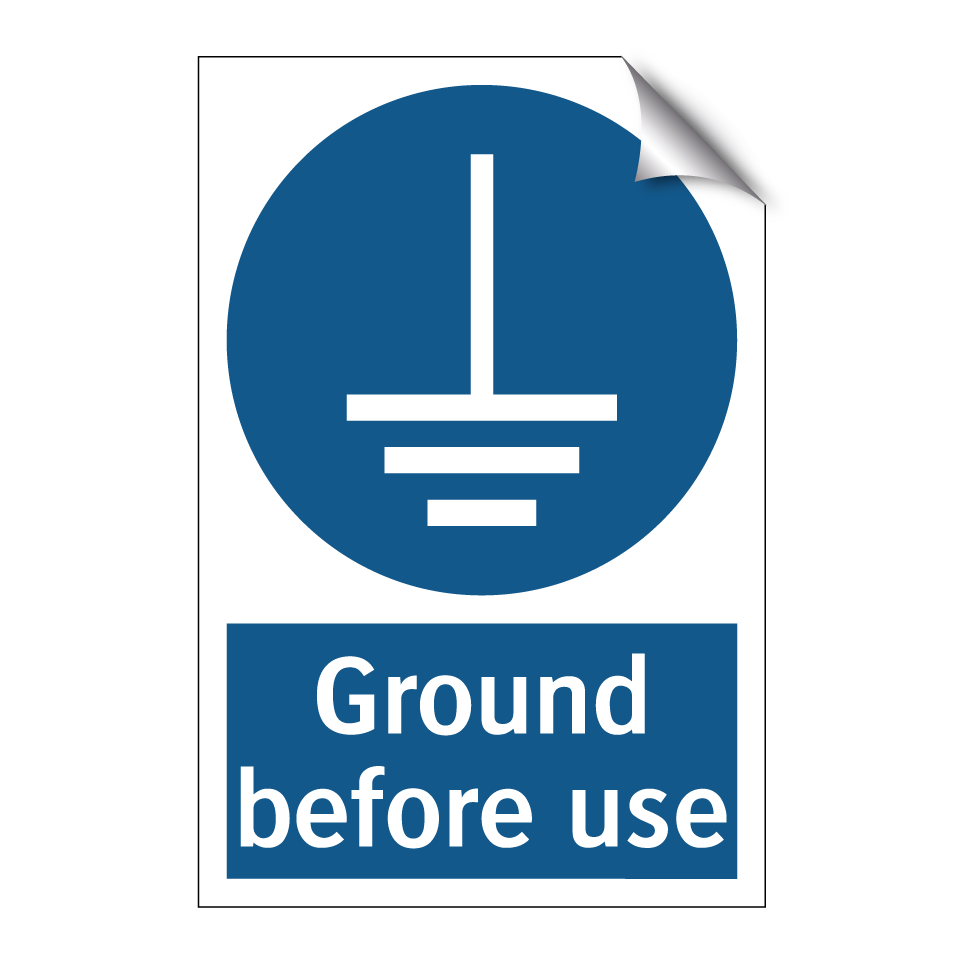 Ground before use