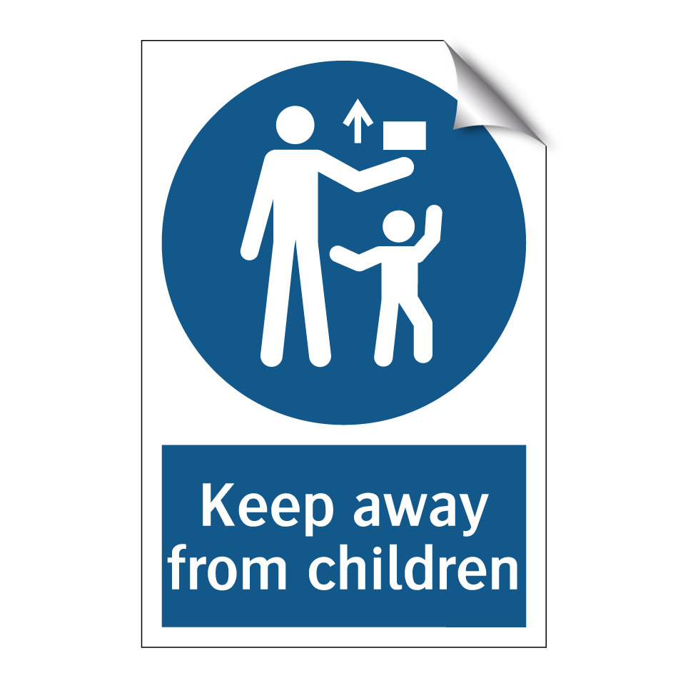 Keep away from children