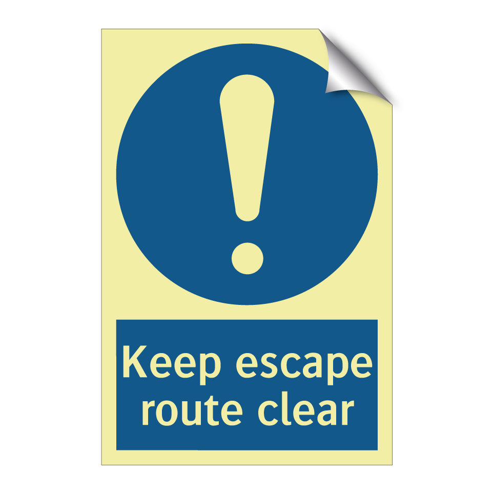 Keep escape route clear