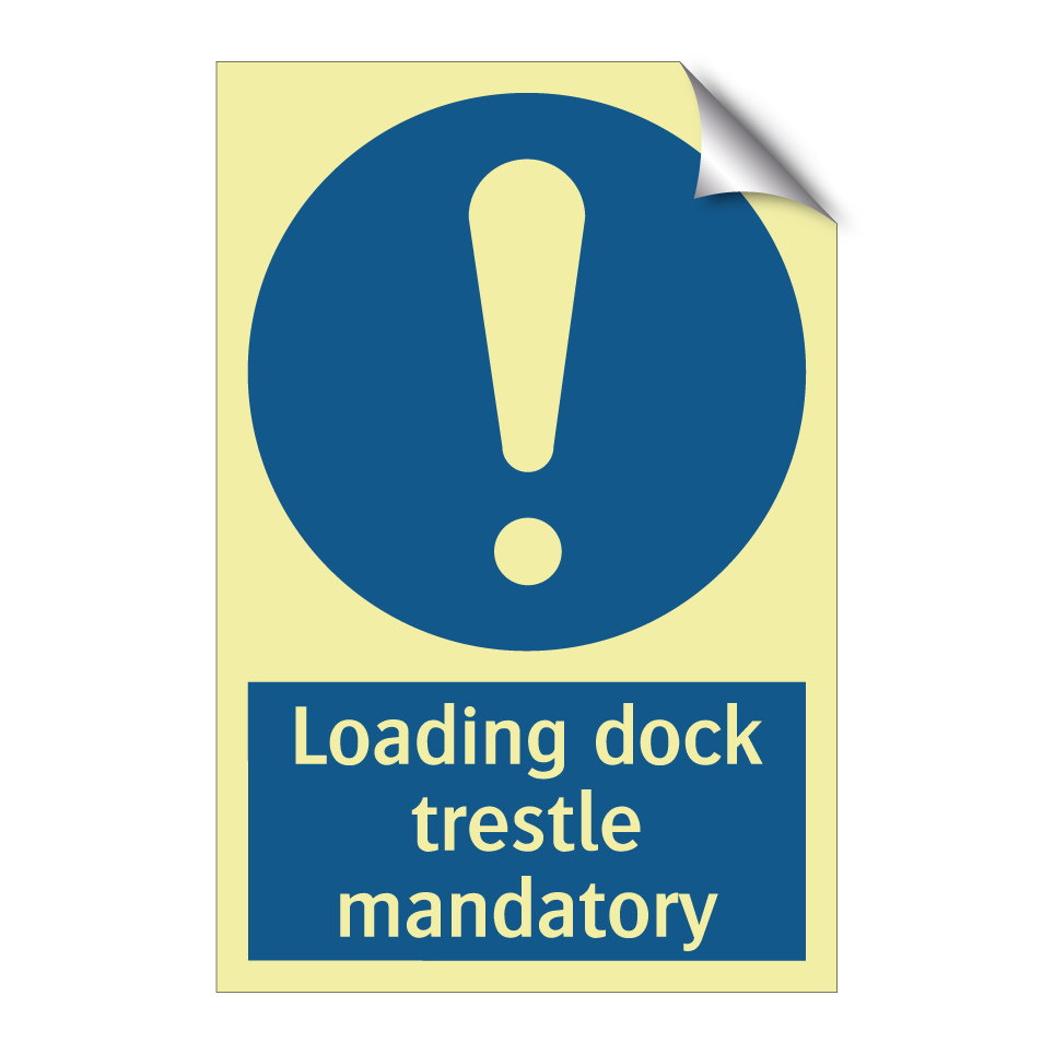 Loading dock trestle mandatory